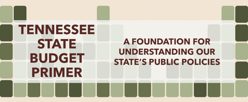 Tennessee State Budget Primer - Header 2